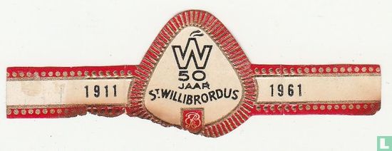 W 50 jaar St. Willibrordus - 1911 - 1961 - Image 1