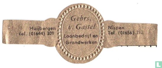 Gebr. v. Gastel Loonbedrijf and Grondwerken Huijbergen Tel. (01644) 309 Nispen Tel. (01656) 392 - Image 1