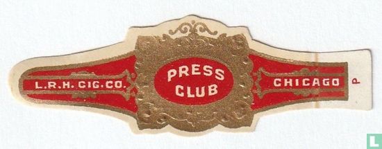 Press Club - L. R. H. Cig. Co. - Chicago - Afbeelding 1