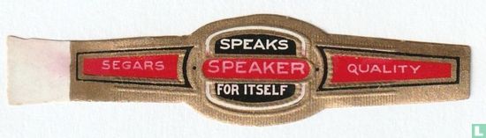 Speaker Speaks for Itself - Segars - Quality - Afbeelding 1