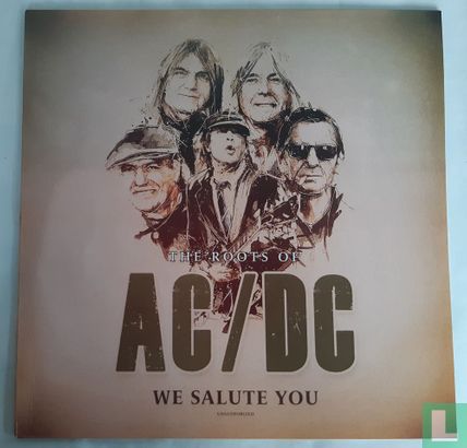 The Roots of AC/DC We Salute You - Afbeelding 1