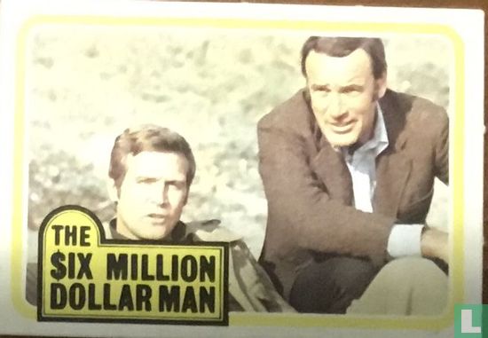 Six million dollar man