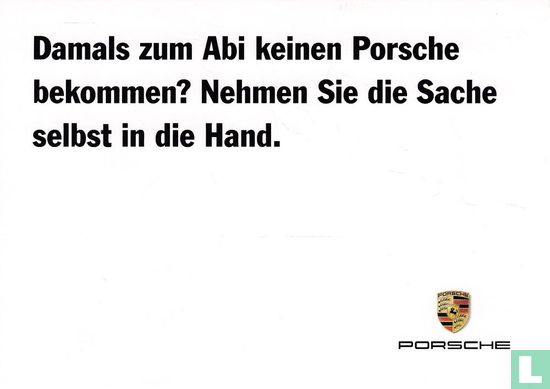 19512 - Porsche "Damals zum Abi keinen Porsche bekommen?"