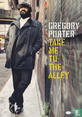 21038 - Gregory Porter - Take me to the Alley