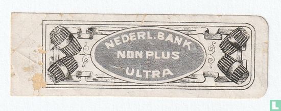Nederl. Bank  Non plus ultra - Image 1