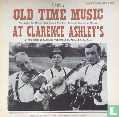Old Time Music at Clarence Ashley’s Part 2 - Afbeelding 1