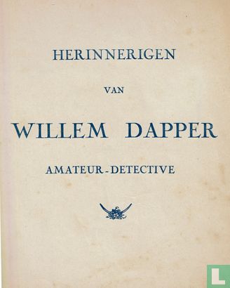 Herinneringen van Willem Dapper, amateur détèctive. - Afbeelding 3