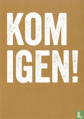 13467 - Københavns Kummune "Kom Igen!"