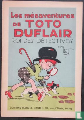 Les mésavontures de Toto Duflair - Roi des Detectives - Afbeelding 1