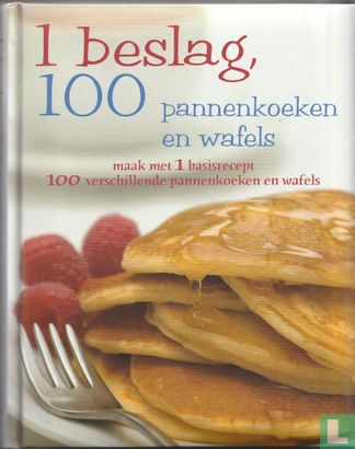 1 Beslag, 100 pannenkoeken en wafels - Afbeelding 1