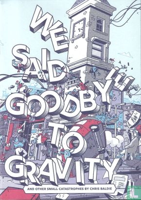 We Said Goodbye to Gravity - Afbeelding 1