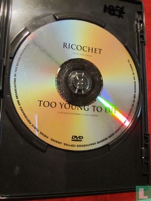 Ricochet + Too Young to Die - Afbeelding 3