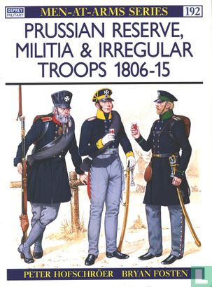 Prussian Reserve, Militia & Irregular Troops 1806-15  - Afbeelding 1
