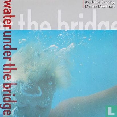 Water Under the Bridge - Image 1