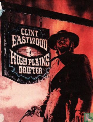 Clint Eastwood - High Plains Drifter