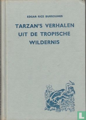 Tarzan's verhalen uit de tropische wildernis - Afbeelding 2