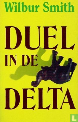 Duel in de delta - Afbeelding 1