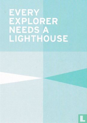 B200029 - Kees de Boekhouder "Every Explorer Needs A Lighthouse" - Afbeelding 1