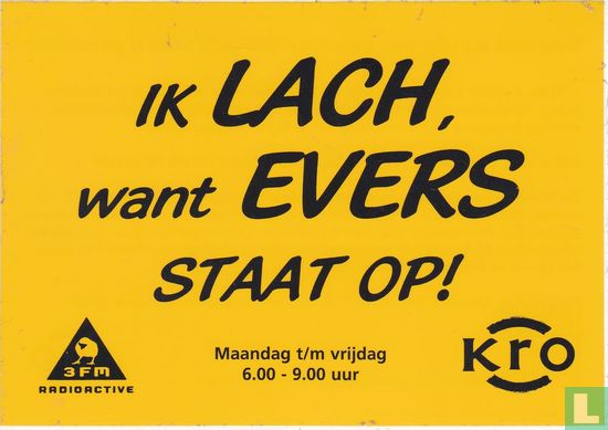 DA000060 - KRO / 3FM "Ik Lach, want Evers Staat Op!" - Bild 1