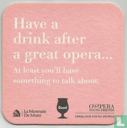 Have a drink after a great opera... - Afbeelding 1