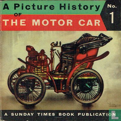 A Picture History of The Motor Car  - Afbeelding 1
