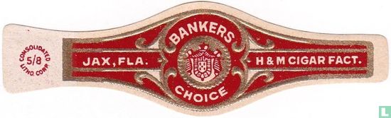 Bankers Choice - Jax. Fla. - H & M Cigar Fact. - Image 1