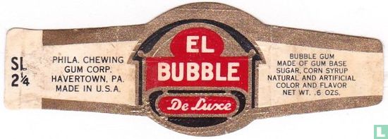 El Blase de Luxe-Phila. Kaugummi Corp. Havertown, PA Made in u.s.a.-Bubble Gum Made of gum base Zucker, Stärkesirup und Kunstleder Farbe und Geschmack netto, 6 Unzen. [SL 2 1/4] - Bild 1