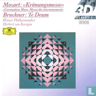 Mozart: >>Krönungsmesse<< - Bruckner: Te Deum - Afbeelding 1