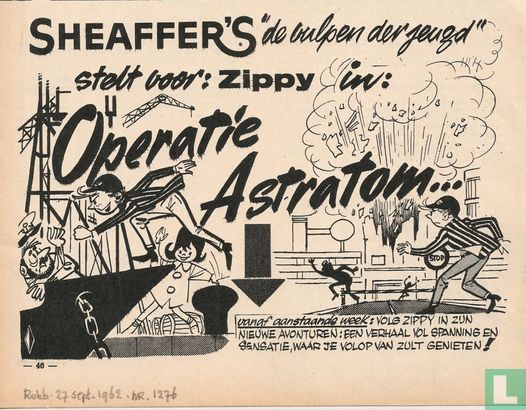 Sheaffer's "de vulpen der jeugd" stelt voor: Zippy in: Operatie Astratom...