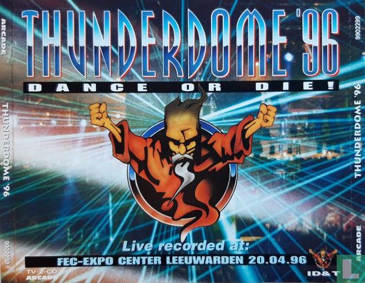 Thunderdome '96 - Dance Or Die! - Image 1