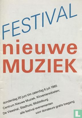 Festival Nieuwe Muziek 1985 - Afbeelding 1