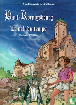 Haut-Koenigsbourg - Le défi du temp - Afbeelding 1