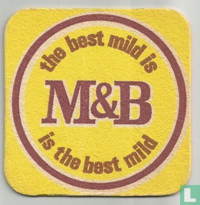 The best mild is M&B
