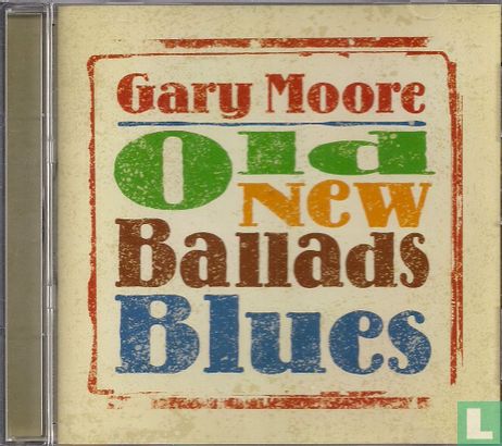 Gary Moore Old New Ballads Blues - Bild 1