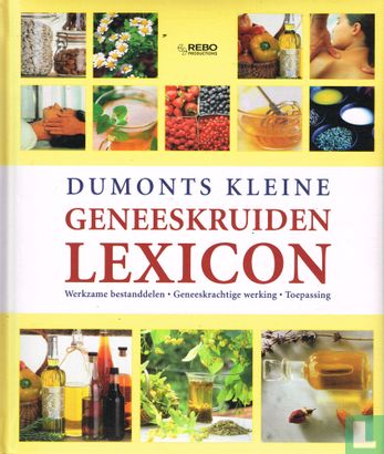 Dumonts kleine geneeskruiden lexicon - Afbeelding 1