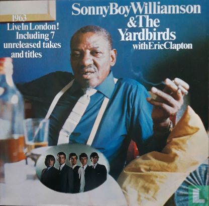 Eric Clapton And The Yardbirds Live With Sonny Boy Williamson  - Image 1
