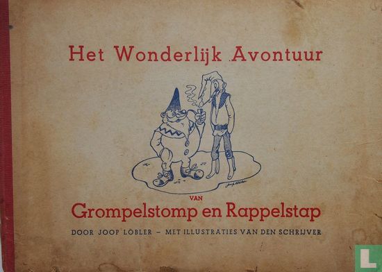 Het wonderlijk avontuur van Grompelstomp en Rappelstap - Bild 1