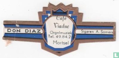 Café Viaduc Orgelmusik Tel. 49.84.26 Mortsel - Zigarren A. Somers - Bild 1
