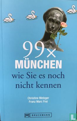 99x  München wie Sie es noch nicht kennen - Bild 1