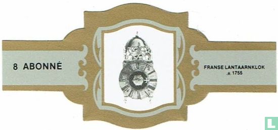 Franse lantaarnklok ± 1755 - Afbeelding 1
