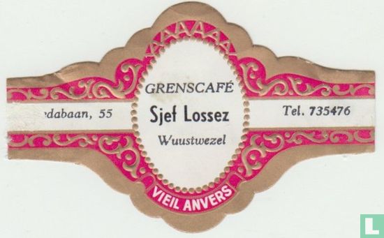 Grenscafé Sjef Lossez Wuustwezel Vieil Anvers - ...debaan, 55 - Tel. 735476 - Image 1