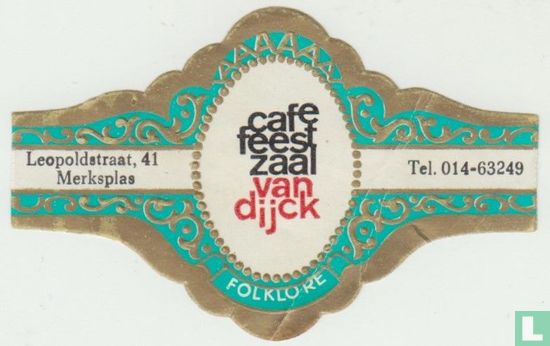Cafe feestzaal Van Dijck Folklore - Leopoldstraat, 41 Merksplas - Tel. 014-63249 - Bild 1