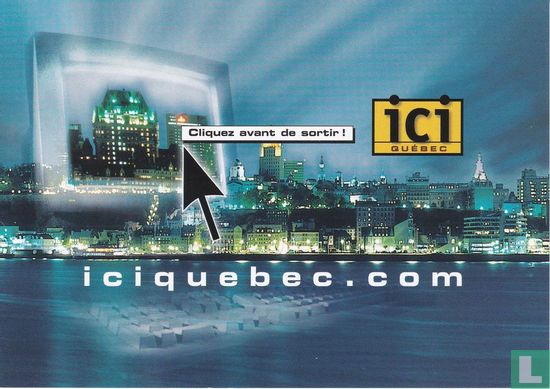 ici Québec - Afbeelding 1