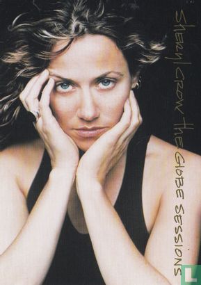 Sheryl Crow - the Globe Sessions - Afbeelding 1