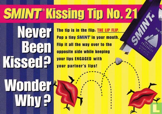 Smint "Kissing Tip No. 21"