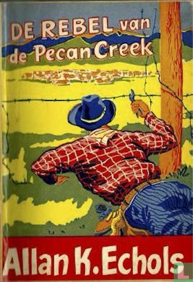 De rebel van Pecan Creek - Image 1