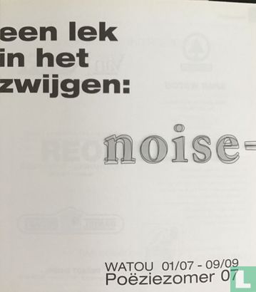 Een lek in het zwijgen: noise - - Image 3