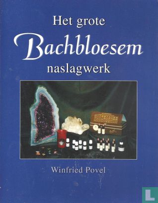 Het grote Bachbloesem naslagwerk - Image 1