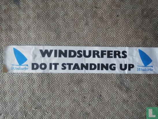 Windsurfers do it standing up
