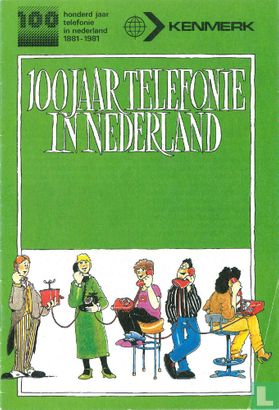 100 jaar telefonie in Nederland - Afbeelding 1